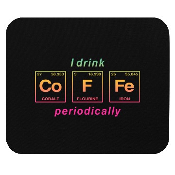 Discover COFFEE - with elements of the periodic table Mouse Pads