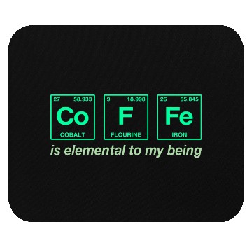 Discover COFFEE - with elements of the periodic table Mouse Pads