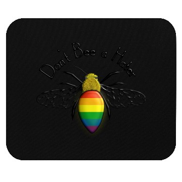 Discover Don't BEE a Hater Mouse Pads