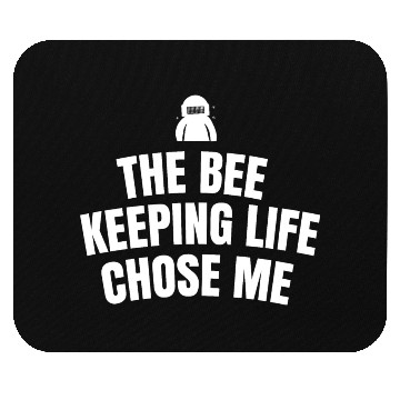 Discover The bee keeping life chose me Mouse Pads
