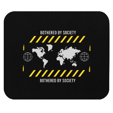 Discover Bothered by Society Mouse Pads