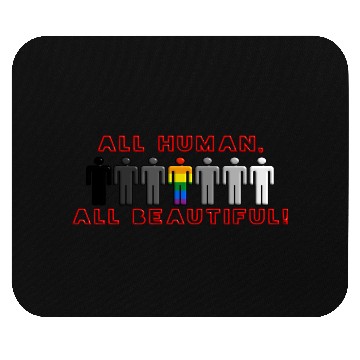 Discover All Human All Beautiful Mouse Pads