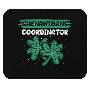 Discover Shenanigans Coordinator Funny St Patricks Day Mouse Pads