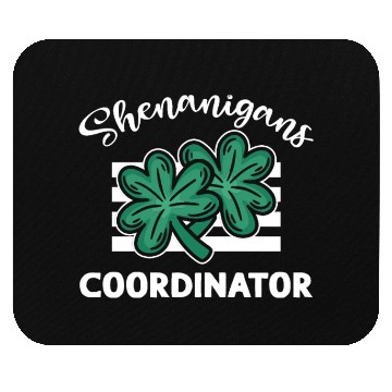 Discover Shenanigans Coordinator Funny St Patricks Day Mouse Pads