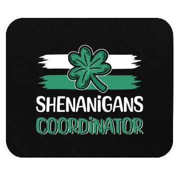 Discover Shenanigans Coordinator Funny St Patricks Day Mouse Pads