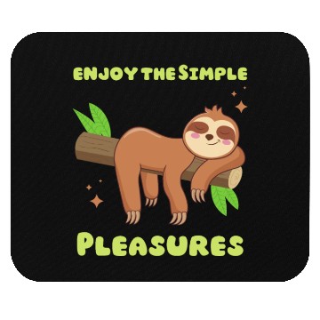 Discover enjoy the Simple Pleasures Sloth funny Mouse Pads