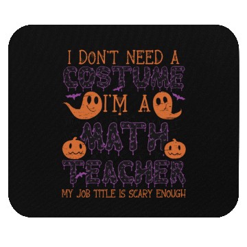Discover Math Teachers Love Brains - Halloween Costume Math Mouse Pads