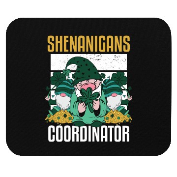 Discover Shenanigans Coordinator Funny St Patricks Day Mouse Pads