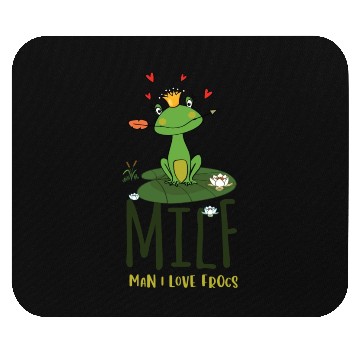 Discover milf man i love frogs Mouse Pads