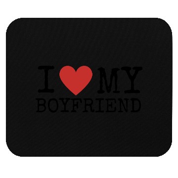 Discover I Love My Boyfriend Mouse Pads