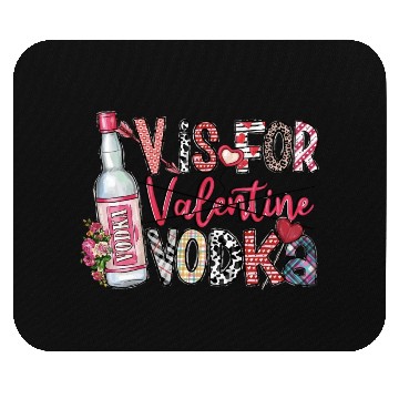 Discover V Is For Vodka Mouse Pads Valentine Mouse Pads Xoxo
