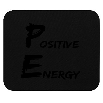 Discover Positive Energy PE teacher Physical Education Mouse Pads