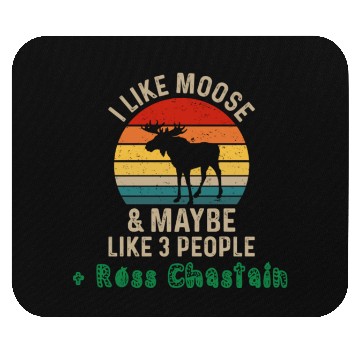 Discover I Like Moose Maybe Like 3 People and Ross Chastain Mouse Pads