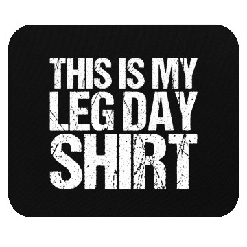 Discover Funny Leg Day Apparel For Gym Lover Mouse Pads