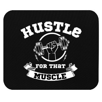 Discover Hustle for that muscle ,gym Mouse Pads