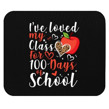 Discover I've Loved my Class for 100 Days of School Teacher Mouse Pads