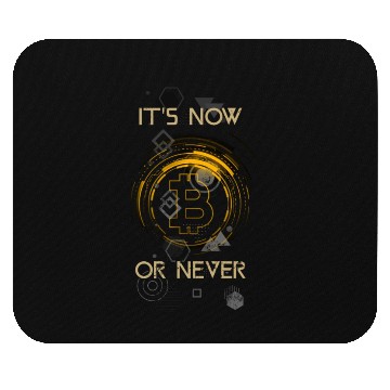Discover Bitcoin Trader Start Now Or Never Cryptocurrency T Mouse Pads