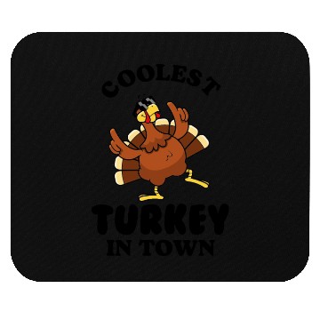 Discover Coolest Turkey in Town Mouse Pads