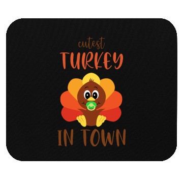 Discover Cutest Turkey in Town Mouse Pads