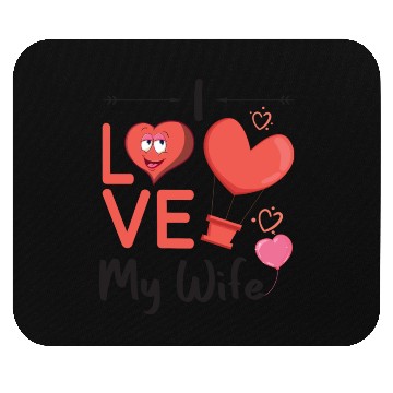 Discover I Love My Wife Mouse Pads