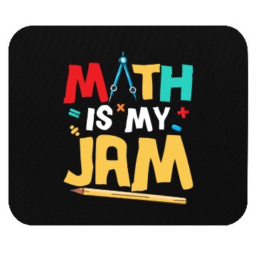 Discover Math Is My Jam Education Math Teacher Mouse Pads