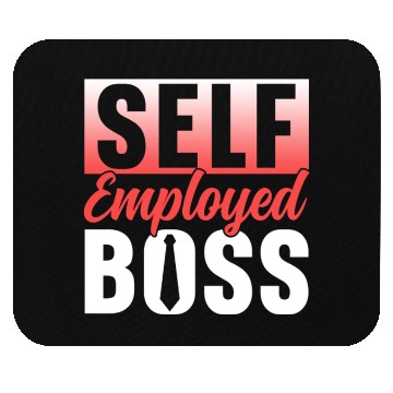 Discover Self Employed Boss Job Freelancer Work Mouse Pads