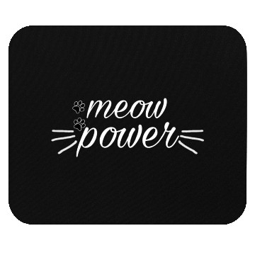 Discover Meow power cats Mouse Pads