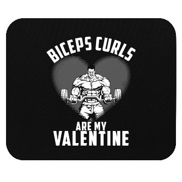 Discover Biceps Curls Are My Valentine Mouse Pads