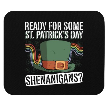 Discover Ready For Some St. Patrick's Day Shenanigans? - St Mouse Pads