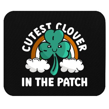 Discover Cutest Clover In The Patch - St Patricks Day Irish Mouse Pads