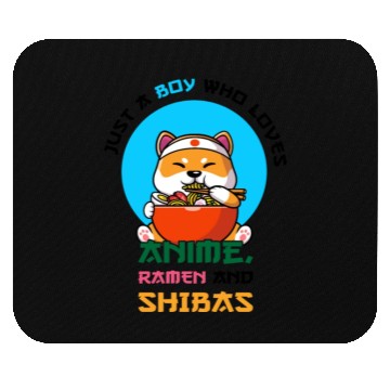 Discover Just a boy who loves anime, ramen and shibas Mouse Pads