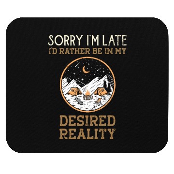 Discover Camping Reality Shifting Desired Reality Nature Lo Mouse Pads