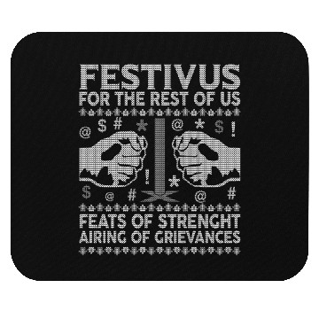 Discover Festivus For The Rest Of Us Mouse Pads