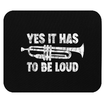 Discover Yes It Has To Be Loud 3 Mouse Pads