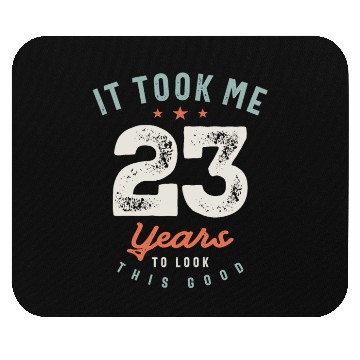 Discover 23rd Birthday Funny 23 Years Old Mouse Pads