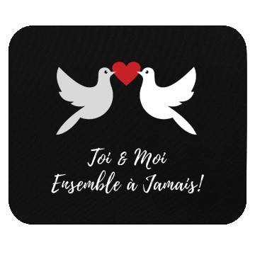 Discover Idée cadeaux couples :Toi et moi ensemble à jamais Mouse Pads