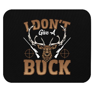 Discover I Don't Give A Buck Deer Hunting Stag Mouse Pads