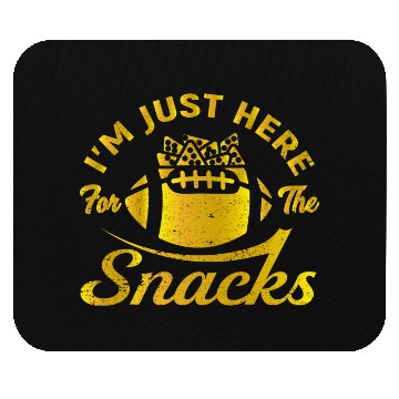 Discover I'm Just Here For The Snacks Funny Fantasy Footbal Mouse Pads