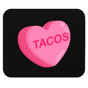 Discover Tacos Are My Valentine Taco Heart I Love Taco Mouse Pads