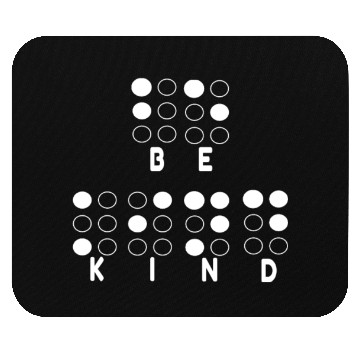 Discover Kind Kindness Braille Alphabet Braille Language Mouse Pads