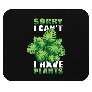 Discover Can't Have Plants Farmer Garden Hobby Gardener Mouse Pads