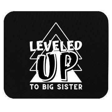 Discover Level Up to big sister Mouse Pads