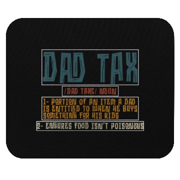 Discover Vintage Dad Tax Definition Men Funny Father's Day Mouse Pads