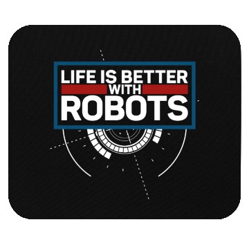 Discover Robot Robotics Engineer Life Is Mouse Pads