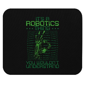 Discover Robot Robotics Engineer It's A Mouse Pads
