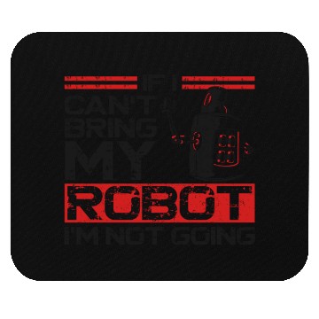 Discover Robot Robotics Engineer If I Can't Mouse Pads