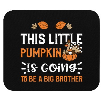 Discover This Little Pumpkin Is Going To... Mouse Pads