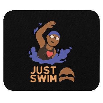 Discover just Swim : For Swimming Lovers Mouse Pads