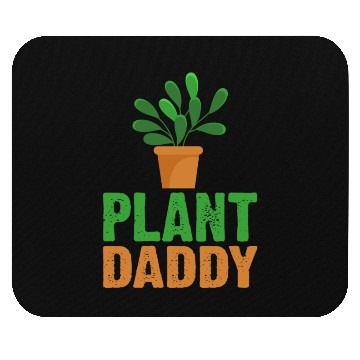 Discover Plant Daddy Succulents Dad Funny for Landscapers Mouse Pads