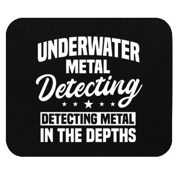 Discover Underwater Metal Detecting Design Mouse Pads